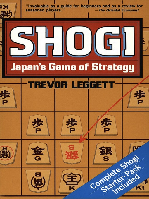 Title details for Shogi Japan's Game of Strategy by Trevor Leggett - Available
